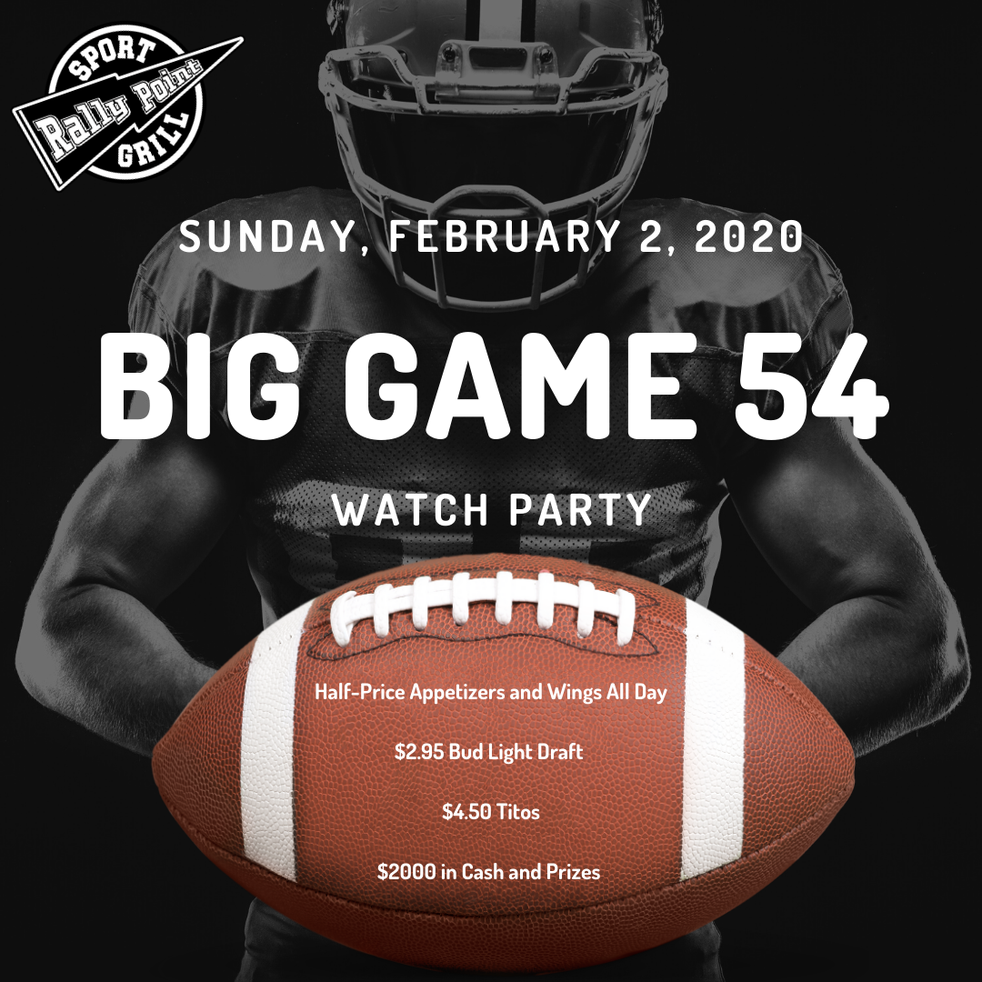 Big Game 54 Watch Party at RallyPoint