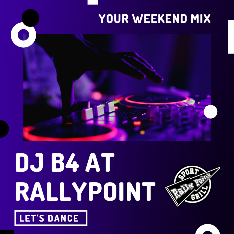 DJ B4 at RallyPoint