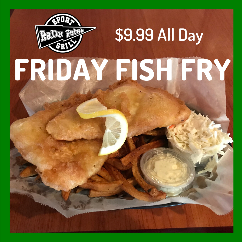 Friday Fish Fry at RallyPoint