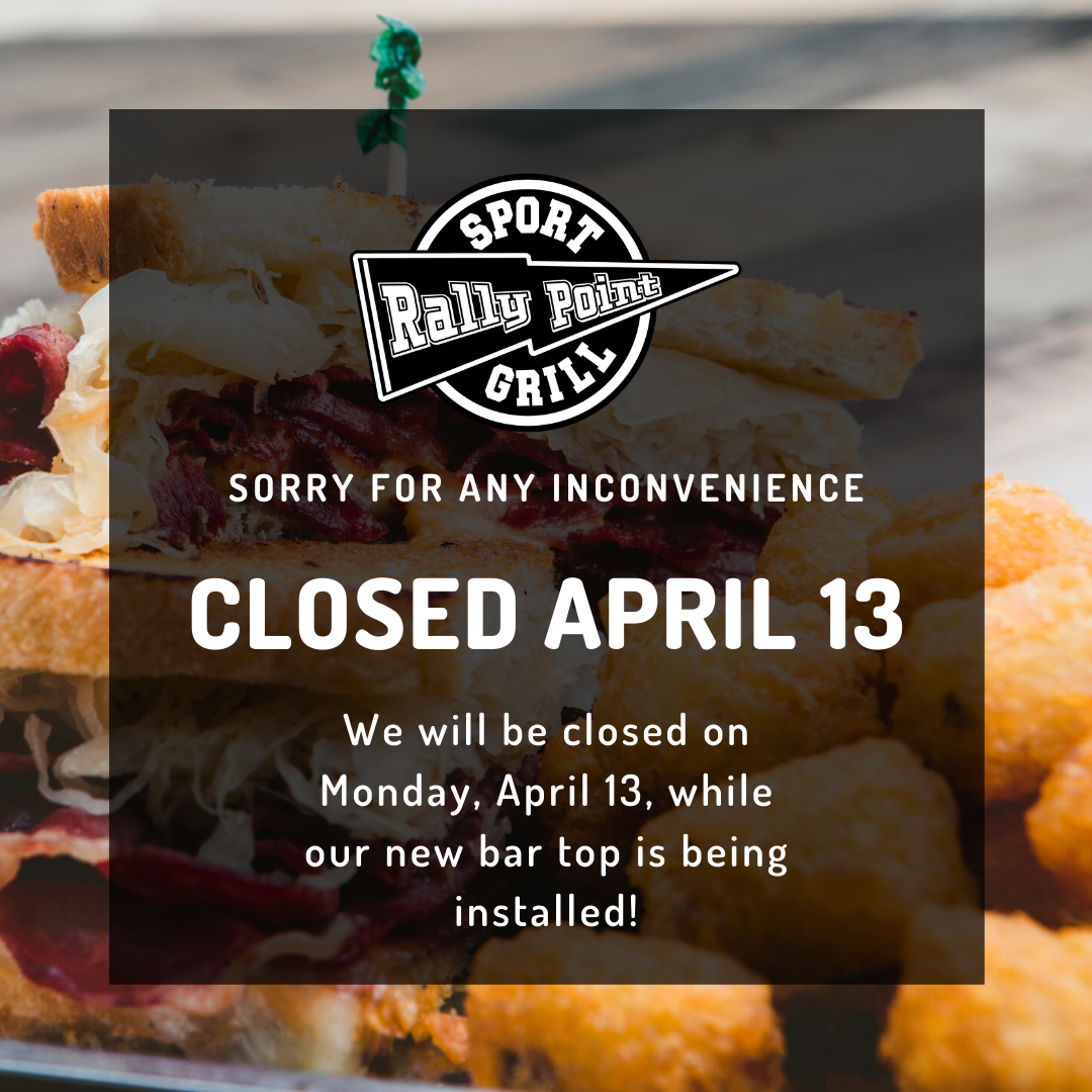 RallyPoint will be closed on April 13